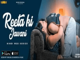 Reeta Ki Jawani Episode 1