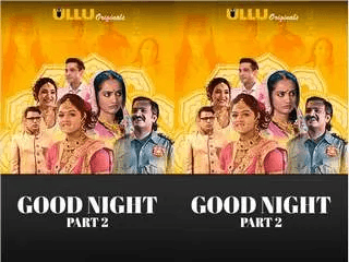 First On Net Good Night ( Part 2 ) Episode 4