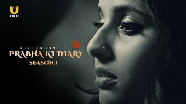 Prabha Ki Diary  S01  2021  Hindi Hot Web Series  UllU