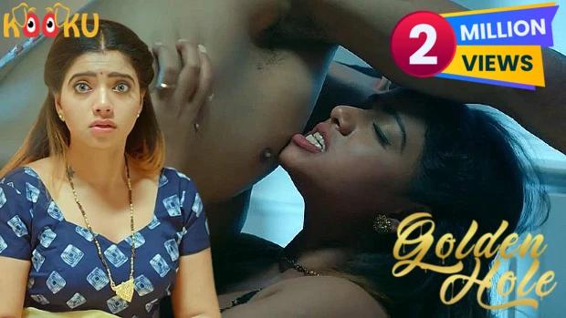 Golden Hole  2020 Hindi Hot Web Series  KooKu