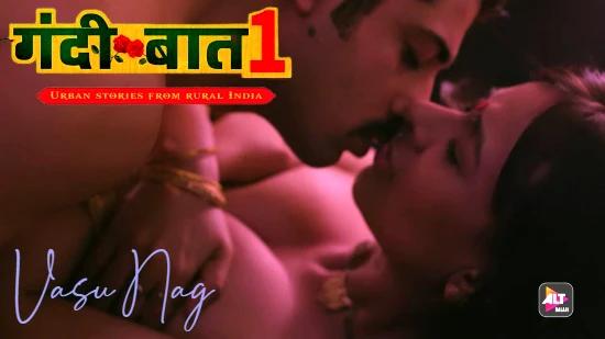Gandii Baat S01E03  Vasu Nag  2018  Hindi Hot Web Series