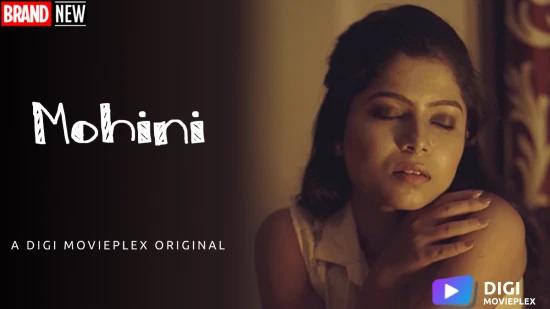 Mohini  2022  Hindi Hot Short Film  DigiMoviePlex